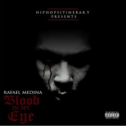 Rafael Medina - Blood in My Eye [Explicit]