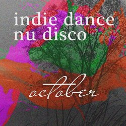 Various Artists - Nu Disco October 2017: Best of Vocal Indie Dance