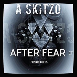 A Skitzo - After Fear