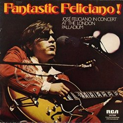 JOSE FELICIANO - Fantastic Feliciano [LP, RCA]