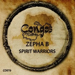 Zepha B - Spirit Warriors