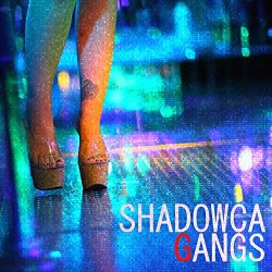 Shadowca - Gangs