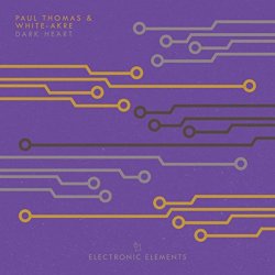 Paul Thomas & White-Akre - Dark Heart