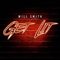 Will Smith - Get Lit