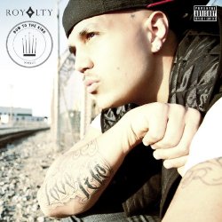 Royalty - Bow to the King (Intro) [Explicit]