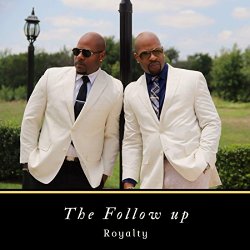 Royalty - The Follow Up