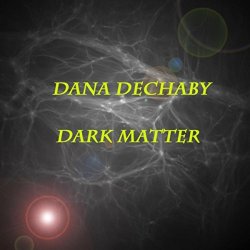 [Metal]Dana Dechaby - Dark Matter