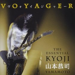 [Rock]Kyoji Yamamoto - Voyager: The Essential Kyoji Yamamoto