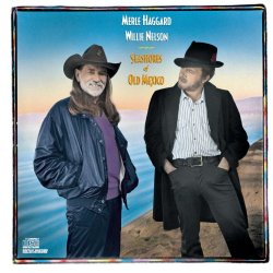 Merle Haggard & Willie Nelson - Seahorses Of Old Mexico (Album Version)