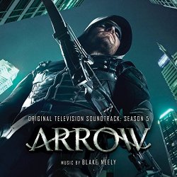Blake Neely - Arrow: Season 5 (Original Television Soundtrack)