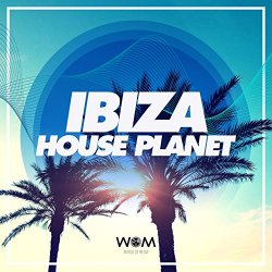 Various Artists - Ibiza House Planet, Vol. 1 (Continuous Mix)