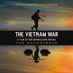   - The Vietnam War - A Film By Ken Burns & Lynn Novick (The Soundtrack)