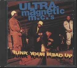 Ultramagnetic Mc's - Funk Your Head Up