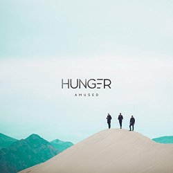 HUNGER - Amused