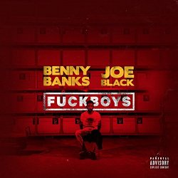 Joe Black - Fuckboys [Explicit]