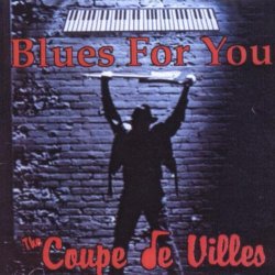 Coupe De Villes - Blues For You