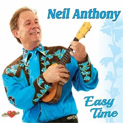 Neil Anthony - Easy Time