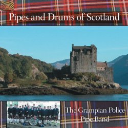 Grampian Police Pipe Band - Digital Booklet: Grampian Police Pipe Band: Pipes and Drums of Scotland