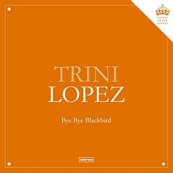 Trini Lopez - This Land Is Your Land
