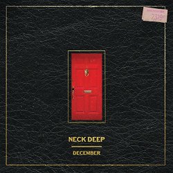 [Alternative]Neck Deep - December