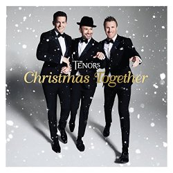 Tenors, The - Christmas Together