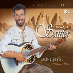 Oswald Sattler - Meine Berge Dolomiten