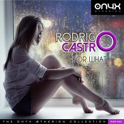 Rodrigo Castro - For What EP