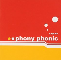 Capsule - Phony Phonic [Import allemand]