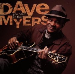 Dave Myers - You Can't Do That by Dave Myers (2002-09-20)