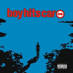 Boy Hits Car - Boy Hits Car [Explicit]