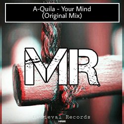 Quila - Your Mind