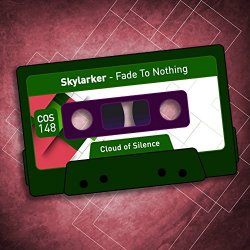 Skylarker - Fade To Nothing