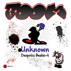 Unknown Despotic Beatshit - Boom