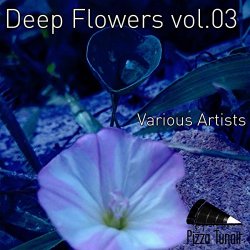 Various Artists - Deep Flowers, Vol. 03