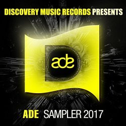 Various Artists - Discovery Music Records Presents Ade Sampler 2017