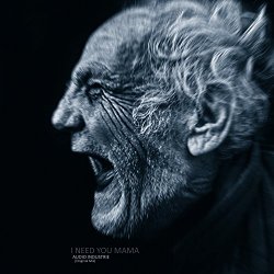 Audio Industrie - I Need You Mama