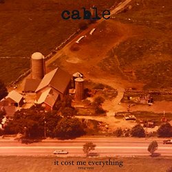 [Alternative] Cable - It Cost Me Everything 1994-1995