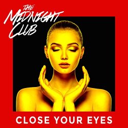 [Alternative] The Midnight Club - Close Your Eyes