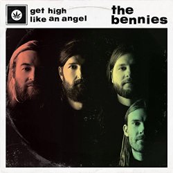 The Bennies - Get High Like an Angel