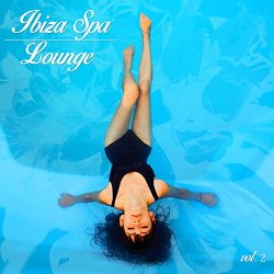 Ibiza Spa Lounge, Vol. 2