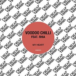 Voodoo Chilli feat. Rhia - My Heart (feat. Rhia)