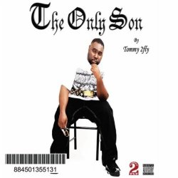 [Rap] Tommy Gunn - The Only Son [Explicit]