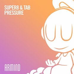 [Trance] Super8 and Tab - Pressure