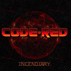 [Rock] Code Red - Incendiary