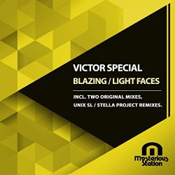 [Trance] Victor Special - Blazing / Light Faces