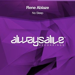 [Trance] Rene Ablaze - No Sleep