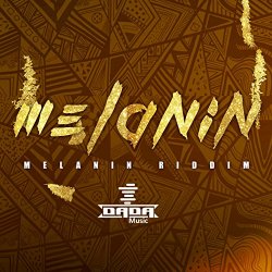 [Reggae] Various Artists - Melanin Riddim