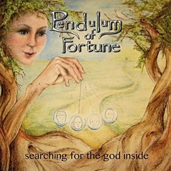 Pendulum of Fortune - Searching for the God Inside [Import allemand]