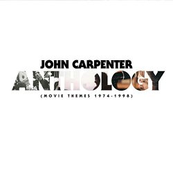 [Soundtrack] John Carpenter - Anthology: Movie Themes 1974-1998