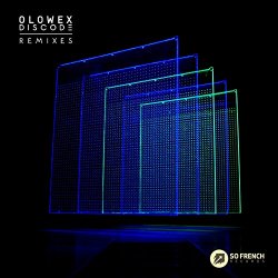 Olowex - Discode (Remixes)